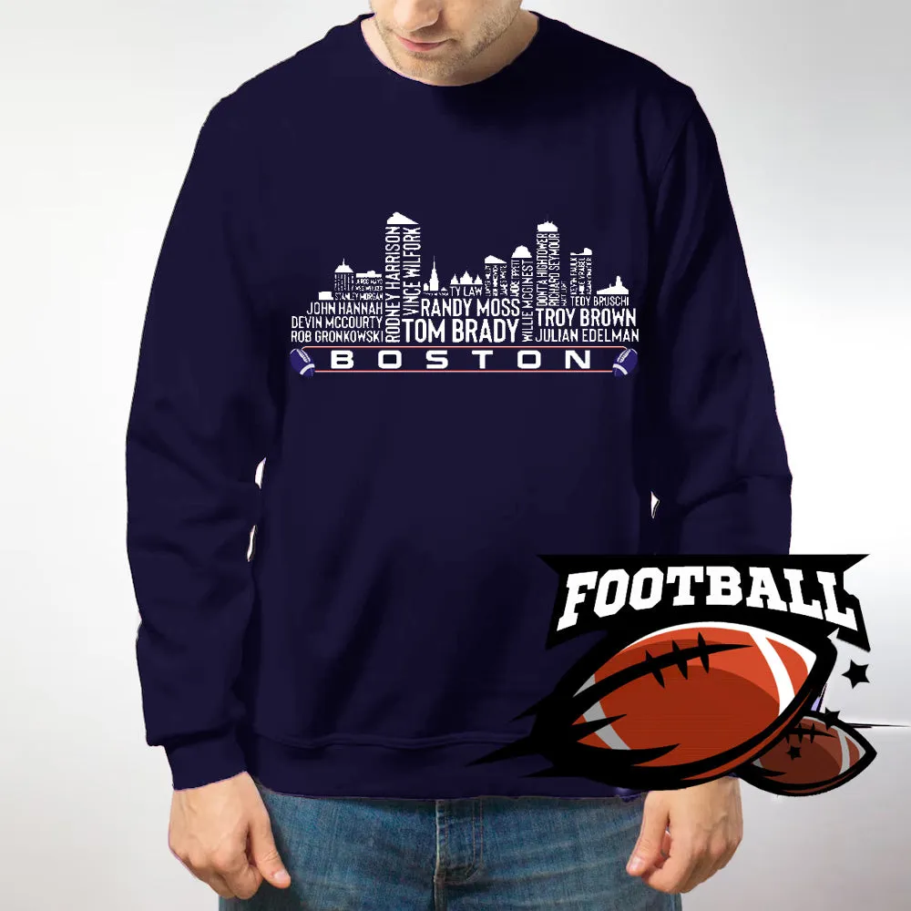 New England Football Team All Time Legends Name Tee Hoodie Sweatshirt Boston City Skyline Tee Football Fans Gift