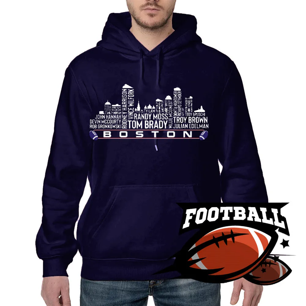 New England Football Team All Time Legends Name Tee Hoodie Sweatshirt Boston City Skyline Tee Football Fans Gift